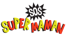 SOS SUPER MAMAN